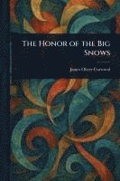 bokomslag Honor of the Big Snows