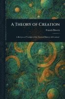 bokomslag Theory of Creation