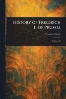 History of Friedrich II of Prussia