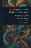 bokomslag History of Don Quixote, Volume 2