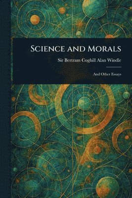 bokomslag Science and Morals