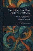 bokomslag History of Don Quixote, Volume 2