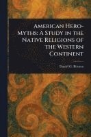 bokomslag American Hero-Myths