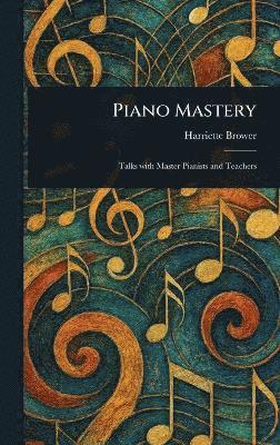 bokomslag Piano Mastery