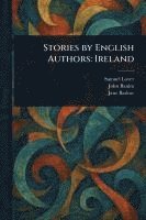 bokomslag Stories by English Authors: Ireland