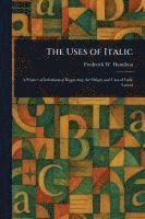 bokomslag Uses of Italic