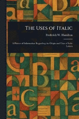 bokomslag Uses of Italic