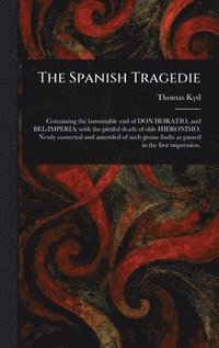 bokomslag Spanish Tragedie