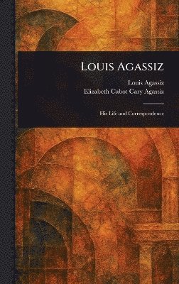 bokomslag Louis Agassiz
