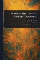bokomslag School History of North Carolina