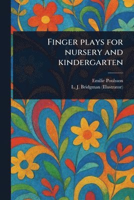 bokomslag Finger Plays for Nursery and Kindergarten