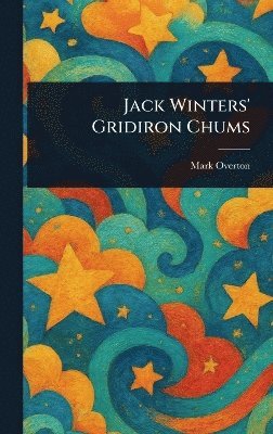 bokomslag Jack Winters' Gridiron Chums