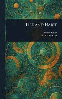 bokomslag Life and Habit