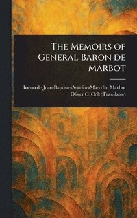 bokomslag Memoirs of General Baron De Marbot