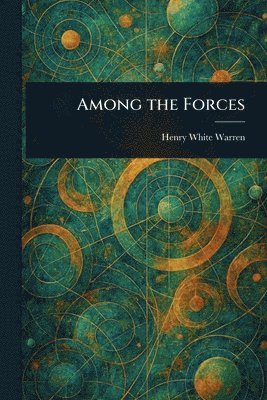 Among the Forces 1