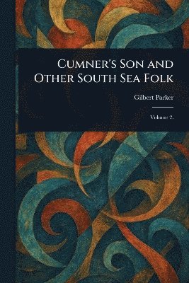 Cumner's Son and Other South Sea Folk 1