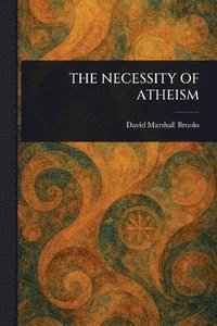 bokomslag Necessity of Atheism