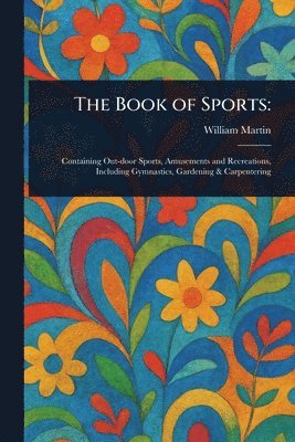 William Martin - Book of Sports, Häftad