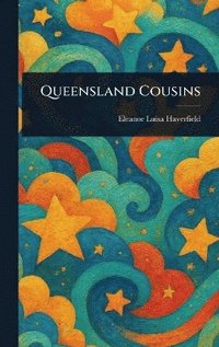 bokomslag Queensland Cousins