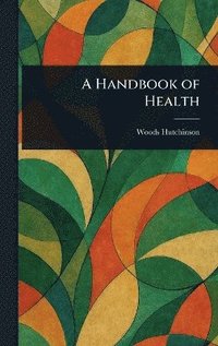 bokomslag Handbook of Health
