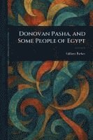 bokomslag Donovan Pasha, and Some People of Egypt