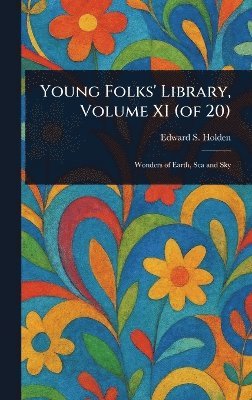 bokomslag Young Folks' Library, Volume XI (of 20)