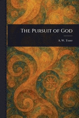 Pursuit of God 1