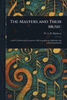 bokomslag Masters and Their Music