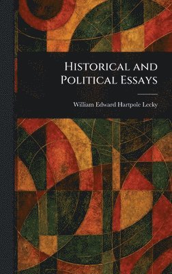 Historical and Political Essays 1