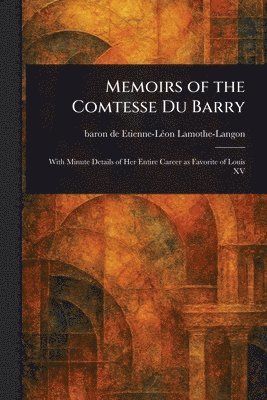Memoirs of the Comtesse Du Barry