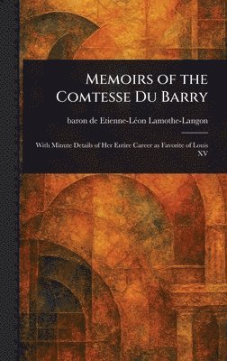 Memoirs of the Comtesse Du Barry