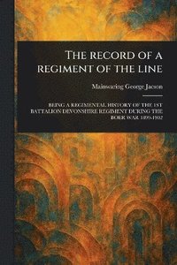 bokomslag Record of a Regiment of the Line