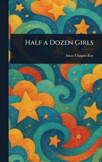 bokomslag Half a Dozen Girls