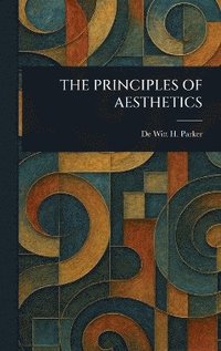 bokomslag Principles of Aesthetics