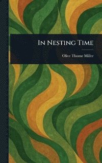 bokomslag In Nesting Time