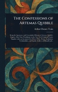 bokomslag Confessions of Artemas Quibble