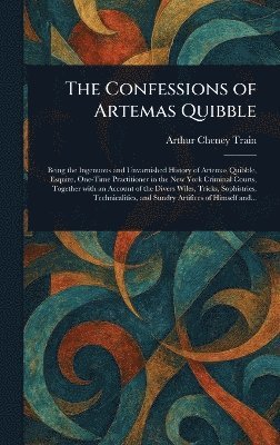 bokomslag Confessions of Artemas Quibble