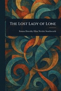 bokomslag Lost Lady of Lone