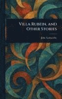 bokomslag Villa Rubein, and Other Stories