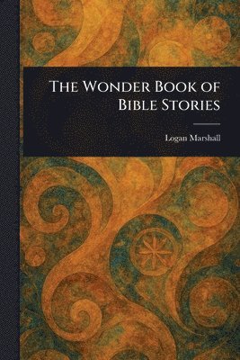 Wonder Book of Bible Stories 1