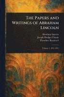 bokomslag Papers and Writings of Abraham Lincoln