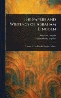 bokomslag Papers and Writings of Abraham Lincoln