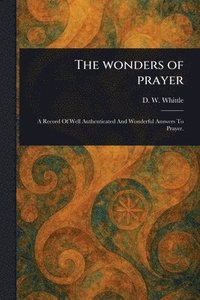 bokomslag Wonders of Prayer
