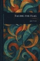 Facing the Flag 1