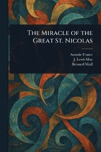 bokomslag Miracle of the Great St. Nicolas