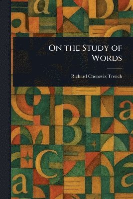 bokomslag On the Study of Words