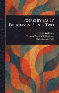 bokomslag Poems by Emily Dickinson, Series Two