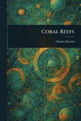Coral Reefs 1