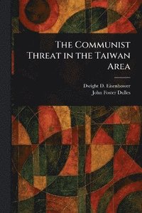 bokomslag Communist Threat in the Taiwan Area