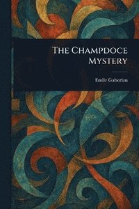 bokomslag Champdoce Mystery